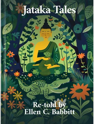 Jataka Tales, Ellen C. Babbitt