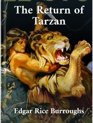 The Return of Tarzan, Edgar Rice Burroughs