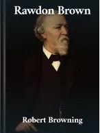 Rawdon Brown, Robert Browning