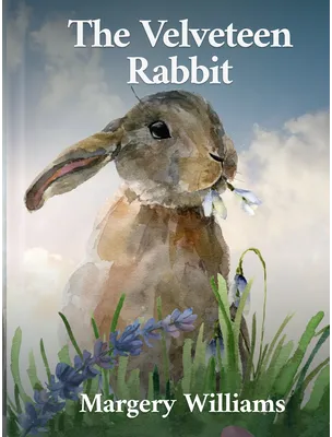The Velveteen Rabbit, Margery Williams