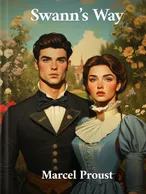 Swann’s Way, Marcel Proust