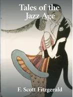 Tales of the Jazz Age, F. Scott Fitzgerald