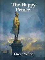 The Happy Prince, Oscar Wilde