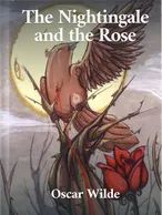 The Nightingale and the Rose, Oscar Wilde
