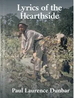 Lyrics of the Hearthside, Paul Laurence Dunbar