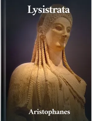 Lysistrata, Aristophanes
