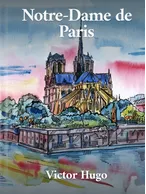 Notre-Dame de Paris, Victor Hugo