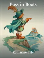 Puss in Boots, Katharine Pyle