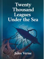 Twenty Thousand Leagues Under the Sea