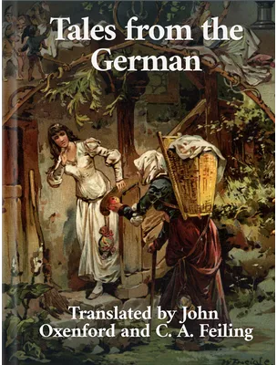 Tales from the German, John Oxenford, C. A. Feiling