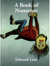 A Book of Nonsense, Edward Lear