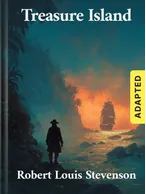 Treasure Island (adapted), Robert Louis Stevenson