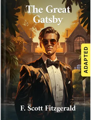 The Great Gatsby (adapted), F. Scott Fitzgerald
