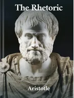The Rhetoric, Aristotle