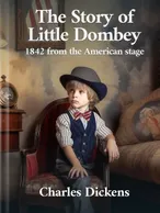 The Story of Little Dombey, Charles Dickens