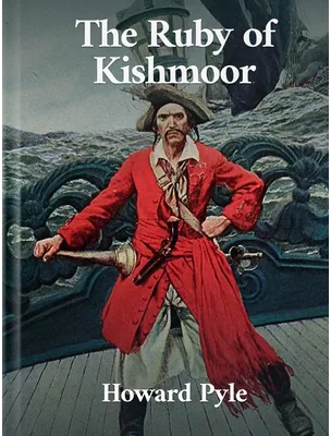 The Ruby of Kishmoor, Howard Pyle