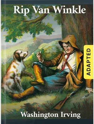 Rip Van Winkle (adapted), Washington Irving