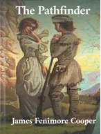 The Pathfinder, James Fenimore Cooper