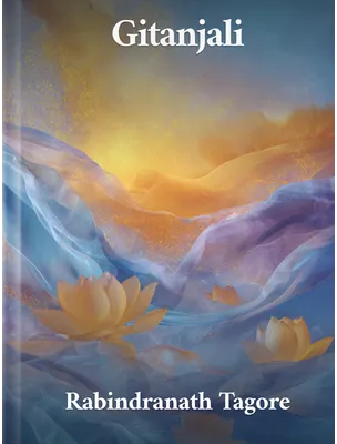 Gitanjali, Rabindranath Tagore