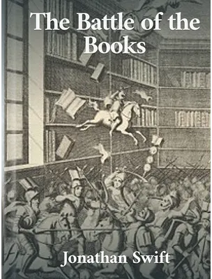 The Battle of the Books, Jonathan Swift
