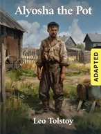 Alyosha the Pot (adapted)