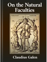 On the Natural Faculties, Galen