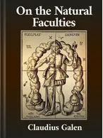 On the Natural Faculties, Galen