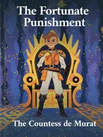The Fortunate Punishment, The Countess de Murat